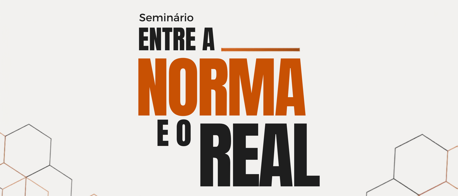 Entre a Norma e o Real